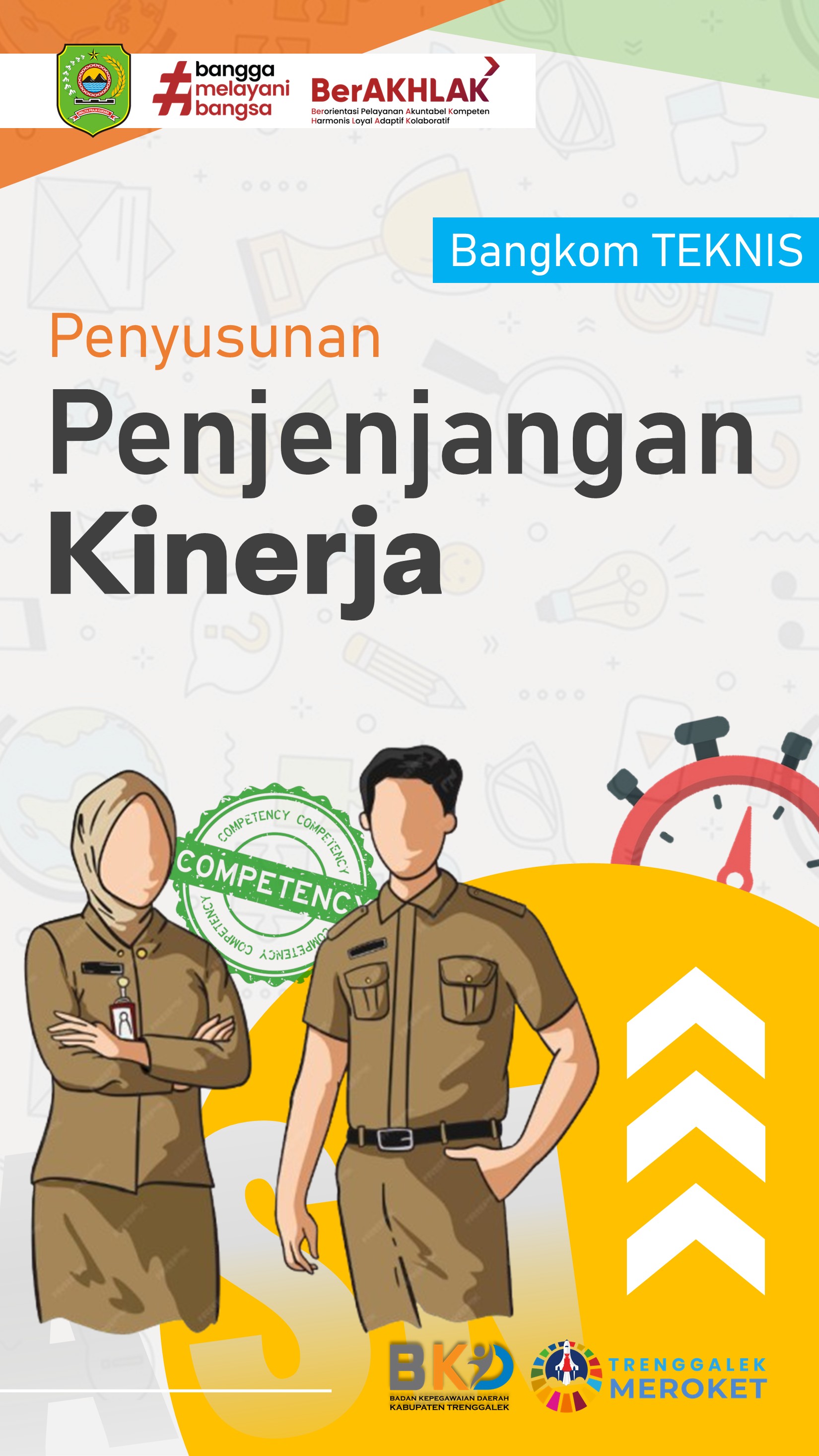 BANGKOM TEKNIS - Penjenjangan Kinerja Instansi Pemerintah