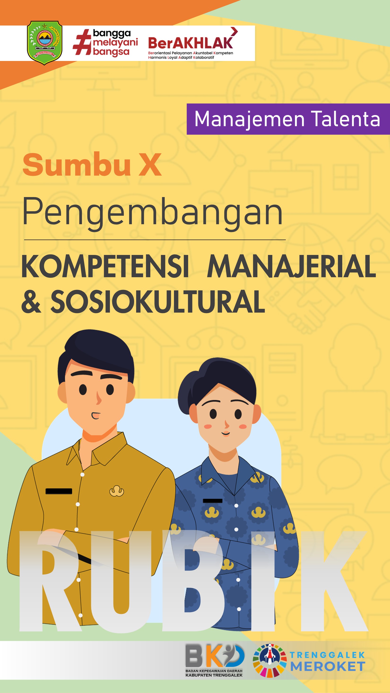 RUBIK - Pengembangan Kompetensi Manajerial dan Sosiokultural